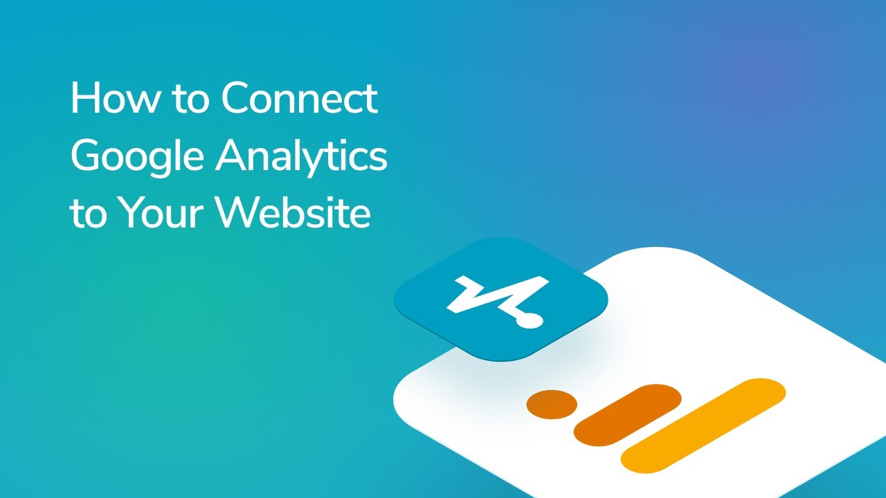How to Connect Google Analytics to Your Website