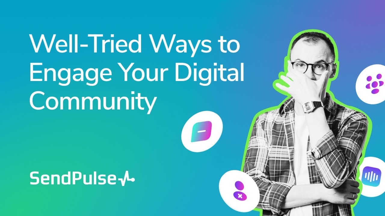 Well Tried Ways to Engage Your Digital Community
