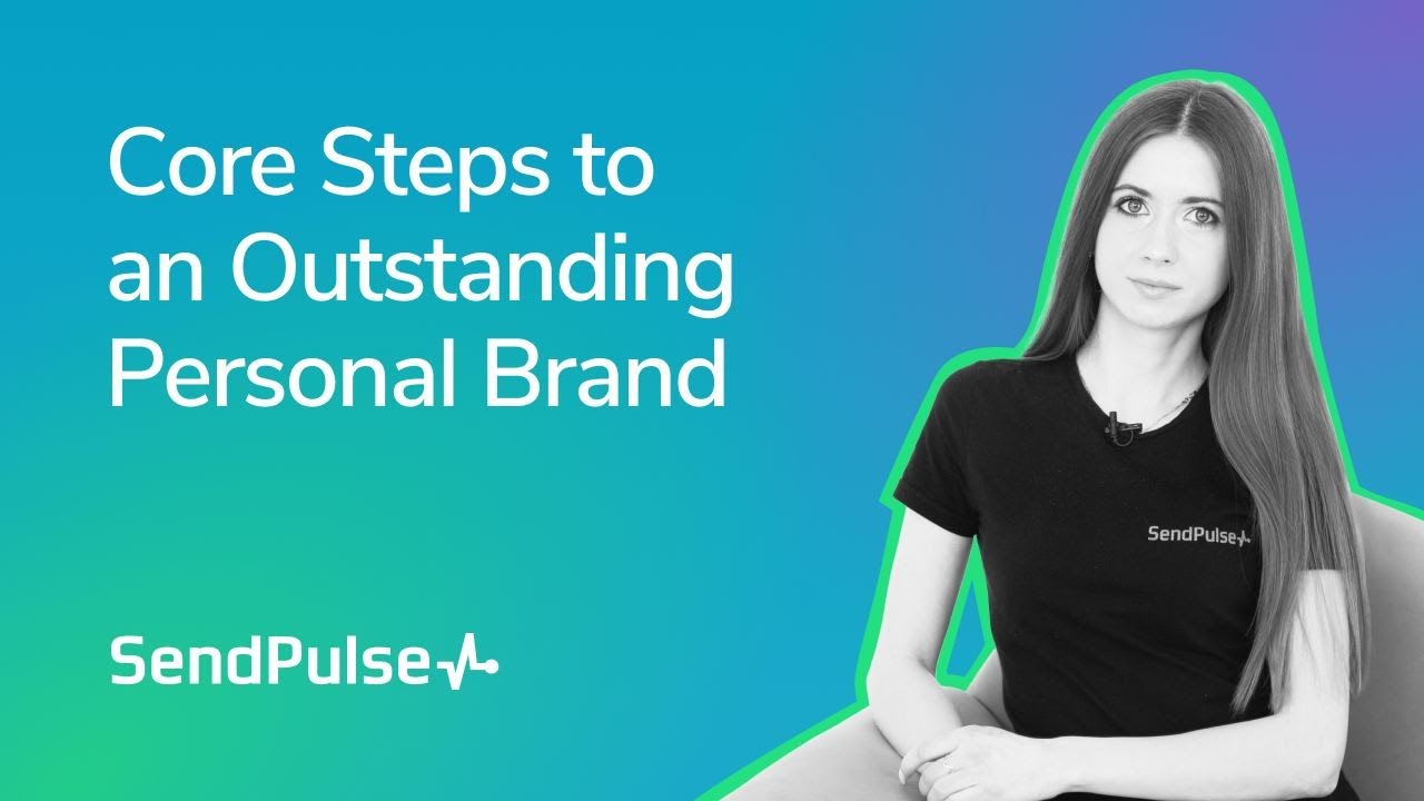 Core Steps to an Outstanding Personal Brand